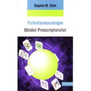 Psihofarmacologie, ghidul prescriptorului - stahl