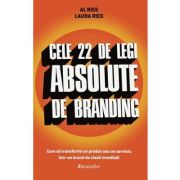 Cele 22 de legi absolute de branding – Al Ries Absolute
