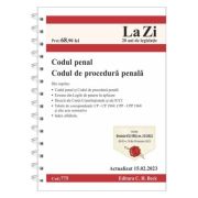 Codul penal si Codul de procedura penala. Actualizat la 15. 02. 2023