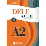 DELF Actif A2 Scolaire. Guide