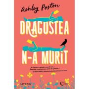 Dragostea n-a murit - Ashley Poston image10