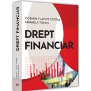 Drept financiar – Cosmin Flavius Costas, Mihaela Tofan librariadelfin.ro imagine 2022