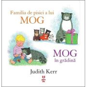 Familia de pisici a lui MOG. MOG in gradina - Judith Kerr