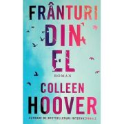 Franturi din el - Colleen Hoover