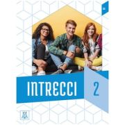 Intrecci 2 (libro + audio e video online) imagine 2022