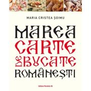Marea carte de bucate romanesti - Maria Cristea Soimu image6