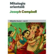 Mitologia orientala. Mastile Zeului, volumul 2 - Joseph Campbell image7