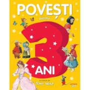Povesti pentru copii de 3 ani – Tony Wolf librariadelfin.ro imagine 2022