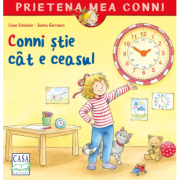 Conni stie cat e ceasul - Liane Schneider