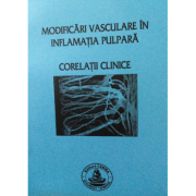 Modificari vasculare in inflamatia pulpara - Victor Nimigean