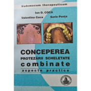 Conceperea protezarii scheletate combinate - ion coca