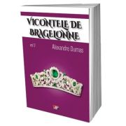 Vicontele de Bragelonne, volumul 2 - Alexandre Dumas image2