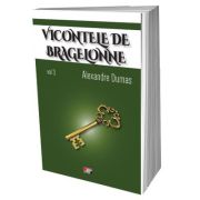 Vicontele de Bragelonne, volumul 3 – Alexandre Dumas librariadelfin.ro imagine 2022