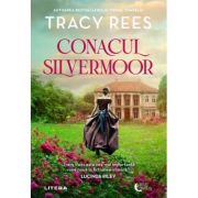 Conacul Silvermoor - Tracy Rees