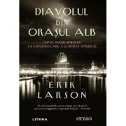 Diavolul din Orasul Alb - Erik Larson image10