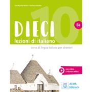 Dieci b2. libro + audio-video - euridice orlandino