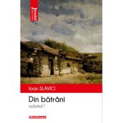 Din batrani, Vol. 1 - Ioan Slavici image7