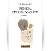 Femeia, eterna poveste - D. I. Atanasiu image13
