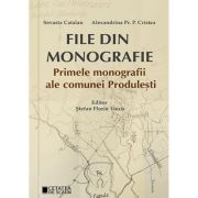 File din monografie. Primele monografii ale comunei Produlesti - Stefan Florin Voicu image9