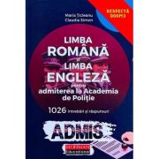 LIMBA ROMANA si LIMBA ENGLEZA Admitere la Academia de POLITIE – Maria Ticleanu librariadelfin.ro imagine 2022