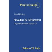 Procedura de infringement. Raspunderea statelor membre UE – Oana Dimitriu Cărți