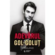 Adevarul gol-golut - Vi Keeland image7