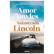 Autostrada Lincoln – Amor Towles librariadelfin.ro imagine 2022