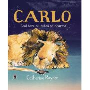 Carlo, leul care nu putea sa doarma - Catherine Rayner image0