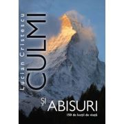 Culmi si abisuri – Lucian Cristescu Abisuri imagine 2022