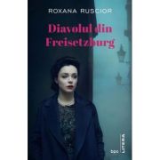 Diavolul din Freisetzburg - Roxana Ruscior image2