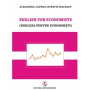English for economists (Engleza pentru economisti) – Alexandra-Lavinia Istratie-Macarov librariadelfin.ro imagine 2022