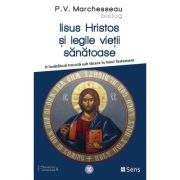 Iisus Hristos si legile vietii sanatoase - P. V. Marchesseau image0