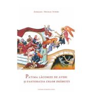 Patima lacomiei de averi si pastoratia celor zgarciti - Aurelian-Nicolae Iftimiu