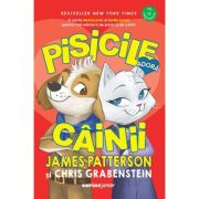 Pisicile adora cainii - James Patterson, Chris Grabenstein