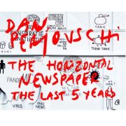 Postcards. The Horizontal Newspaper. The Last Five Years, 2019-2023 - Dan Perjovschi