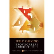Provocarea labirintului. Eseuri - Italo Calvino image9