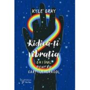 Ridica-ti vibratia. Set ghid + carti-oracol - Kyle Gray image2
