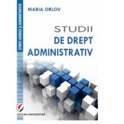Studii de drept administrativ – Maria Orlov administrativ