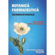 Botanica farmaceutica. Sistematica vegetala - Elena Hatieganu image5