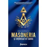 Masoneria si intelesul ei tainic – Walter Leslie Wilmshurst intelesul
