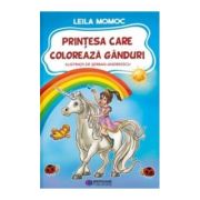 Printesa care coloreaza ganduri - Leila Momoc