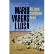 Razboiul sfarsitului lumii – Mario Vargas Llosa Beletristica.
