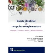 Bazele stiintifice ale terapiilor complementare - Ovidiu Bojor