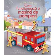 Cum functioneaza o masina de pompieri (Usborne) – Usborne Books Books