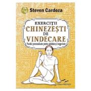 Exercitii Chinezesti De Vindecare - Steven Cardoza