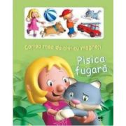 Pisica fugara. Cartea mea de citit cu magneti