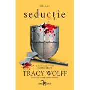 Seductie (al patrulea volum al seriei Crave) – Tracy Wolff Al.]