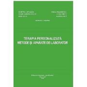 Terapia personalizata. Metode si aparate de laborator - Dumitru Lupuleasa