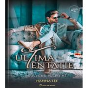 Vecini Volumul 7, Ultima tentatie – Hanna Lee Beletristica.