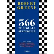 366 de legi ale succesului. Totul despre putere, seductie, control, strategie si natura umana - Robert Greene